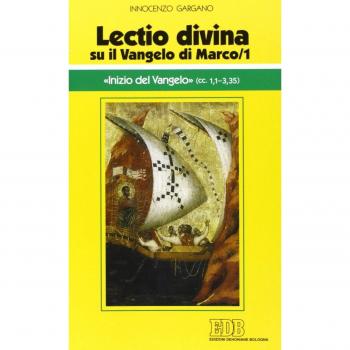Â«Lectio divinaÂ» su il Vangelo di Marco. Â«Inizio del VangeloÂ» (Vol. 1)