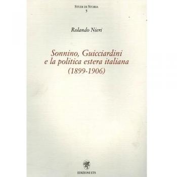Sonnino, Guicciardini e la politica estera italiana. 1899-1906