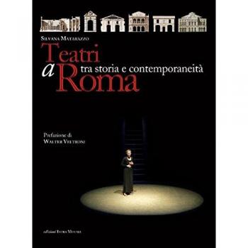 Teatri a Roma. Tra storia e contemporaneità