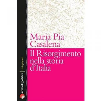Il Risorgimento e la storia d'Italia