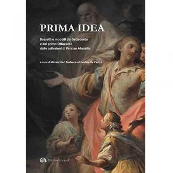 Prima idea. Bozzetti e modelli del Settecento e del primo Ottocento dalle collezioni di palazzo Abatellis