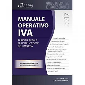 Manuale operativo IVA. Principi e regole per l'applicazione dell'...
