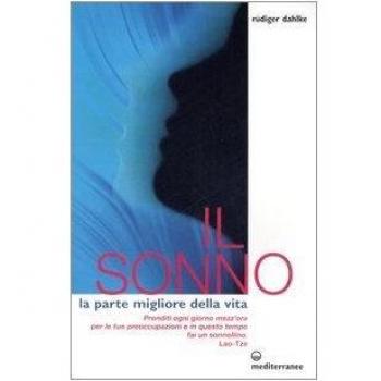Il sonno. La parte migliore della vita
