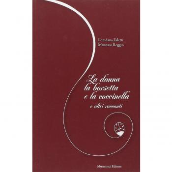 La donna, la borsetta, la coccinella e altri racconti