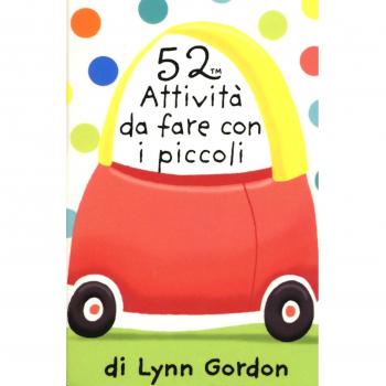 52 attività da fare con i piccoli. Carte. Ediz. illustrata