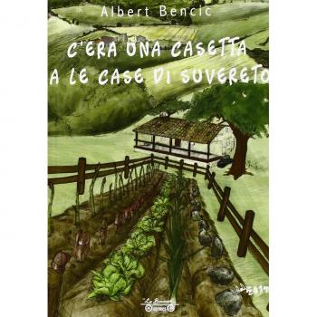 C'era una casetta a le case di Suvereto