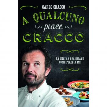 A qualcuno piace Cracco. La cucina regionale come piace a me