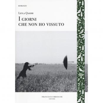 I giorni che non ho vissuto