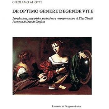 De optimo genere degende vite. Testo latino a fronte
