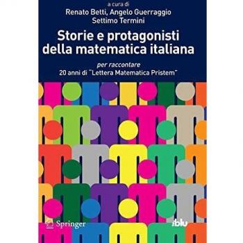 Storie e protagonisti della matematica italiana: per raccontare 20 anni di Lettera Matematica Pristem
