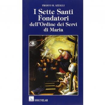 I sette santi fondatori dell'Ordine dei Servi di Maria