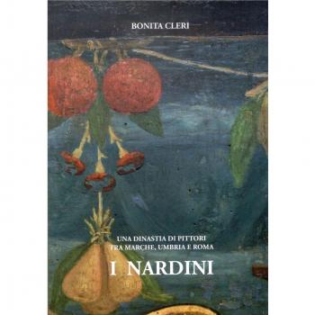 I Nardini. Una dinastia di pittori tra Marche, Umbria e Roma
