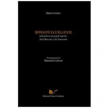 Ritratti eccellenti nella pittura di grandi maestri dell'Ottocento e del Novecento. Ediz. illustrata. Con CD-ROM