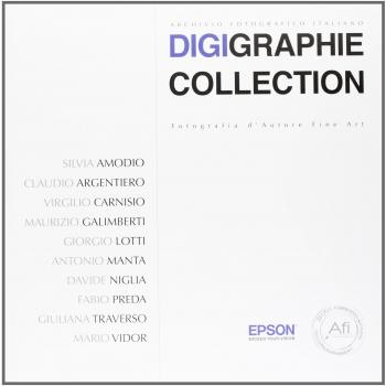 Digigraphie collection. Fotografia d'autore fine anno. Ediz. italiana, inglese e francese