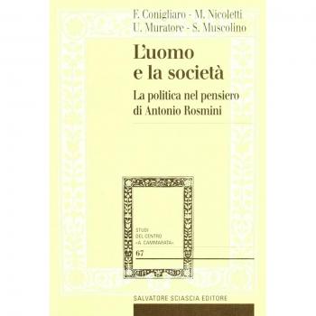 L'uomo e la società. La politica nel pensiero di Antonio Rosmini