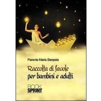 Raccolta di favole per bambini e adulti