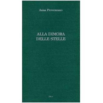 Alla dimora delle stelle