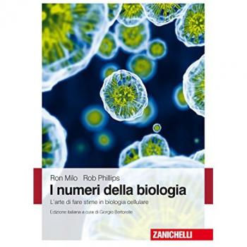 I numeri della biologia. L'arte di fare stime in biologia cellulare