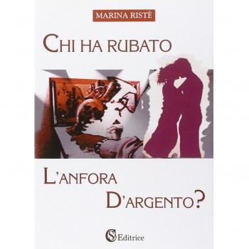 Chi ha rubato l'anfora d'argento