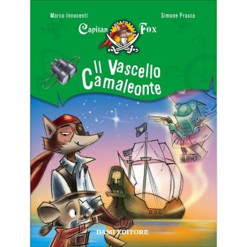 Il vascello camaleonte. Capitan Fox (Vol. 5)