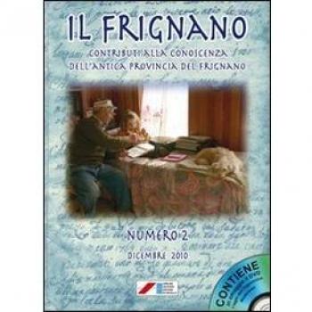 Il Frignano. Contributi alla conoscenza dell'antica provincia del Frignano. Con DVD: 2