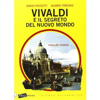 Vivaldi e il segreto del nuovo mondo