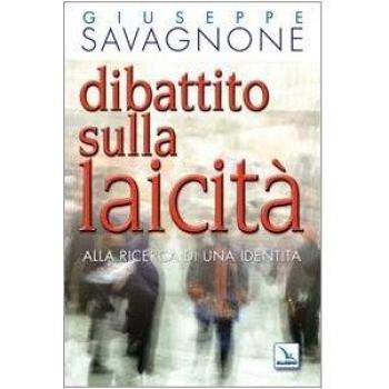 Dibattito sulla laicità. Alla ricerca di una identità