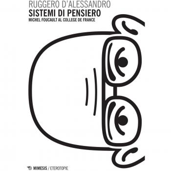 Sistemi di pensiero. Michel Foucault al Collège de France