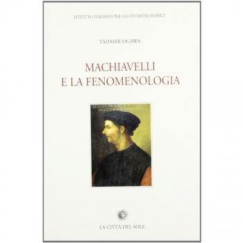 Machiavelli e la fenomenologia