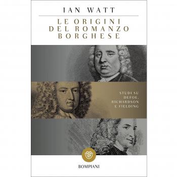 Le origini del romanzo borghese: Studi su Defoe, Richardson e Fielding