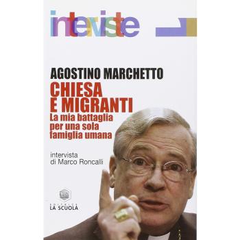 Chiesa e migranti. La mia battaglia per una sola famiglia umana