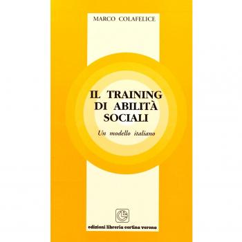 Il training di abilità sociali. Un modello italiano
