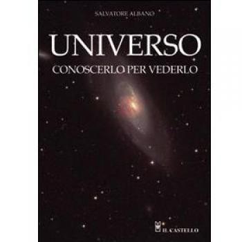 Universo. Conoscerlo per vederlo