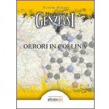 L'ispettore Genziani. Orrori in collina