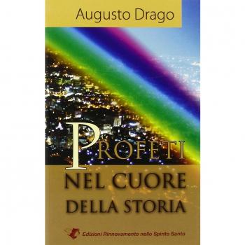 Profeti nel cuore della storia