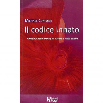 Il codice innato. I modelli della mente, in natura e nella psiche