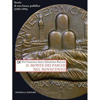 Il Monte dei Paschi nel Novecento. Storia di una banca pubblica (1929-1995)