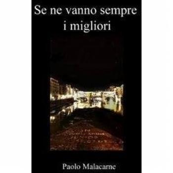 Se ne vanno sempre i migliori