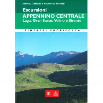 Escursioni. Appennino centrale. Laga, Gran Sasso, Velino e Sirente
