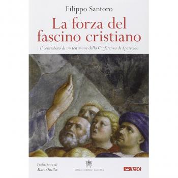 La forza del fascino cristiano. Il contributo di un testimone della Conferenza di Aparecida