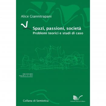Spazi, passioni, società. Problemi teorici e studi di caso