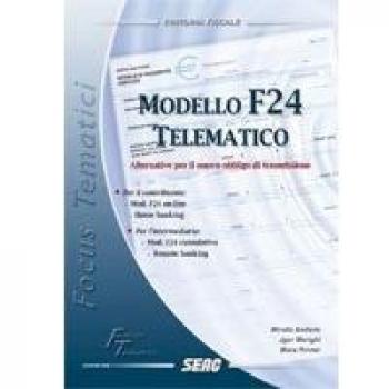 Modello F24 telematico. Alternative per il nuovo obbligo di trasmissione
