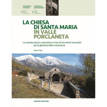 La chiesa di Santa Maria in Valle Porclaneta. La vicenda storico-costruttiva e l'uso di strumenti innovativi per la gestione della conoscenza