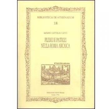 Plebei e patrizi nella Roma arcaica