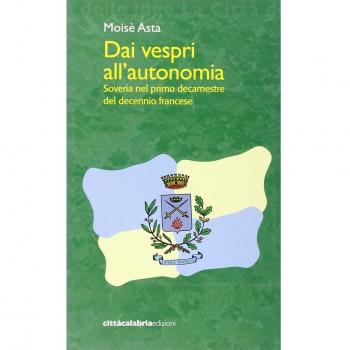 Dai vespri all'autonomia. Soveria nel primo decamestre del decennio francese