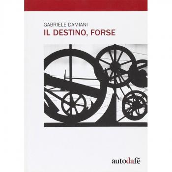 Il destino, forse