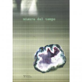 Misure del tempo. Catalogo della mostra (Monsummano Terme, 2 aprile-25 giugno 2006)