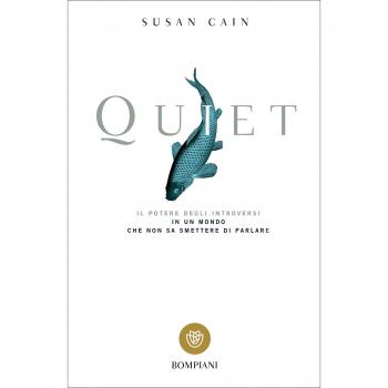 Quiet: Il potere degli introversi in un mondo che non sa smettere di parlare