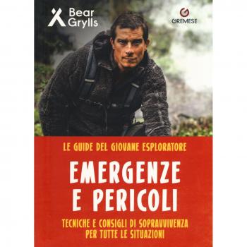 Pericoli ed emergenze. Teniche e consigli di sopravvivenza per tutte le situazioni. Le guide del giovane esploratore. Ediz. a colori
