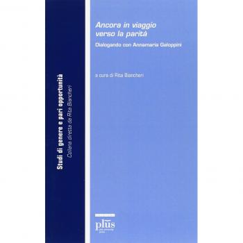 Ancora in viaggio verso la parità. Dialogando con Annamaria Galoppini